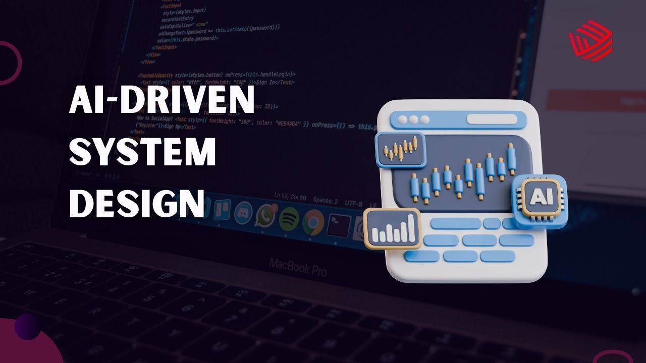 AI-Driven System Design: Building Future-Ready Architectures