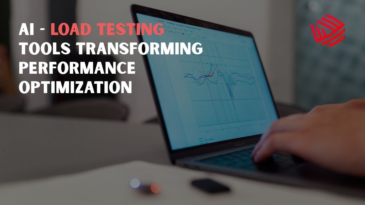 AI-Powered Load Testing Tools Transforming Performance Optimization
