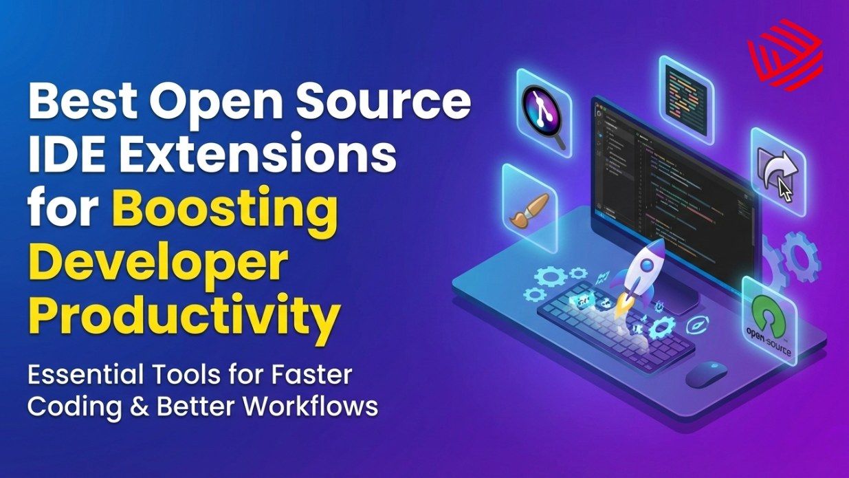 Best Open Source IDE Extensions for Boosting Developer Productivity