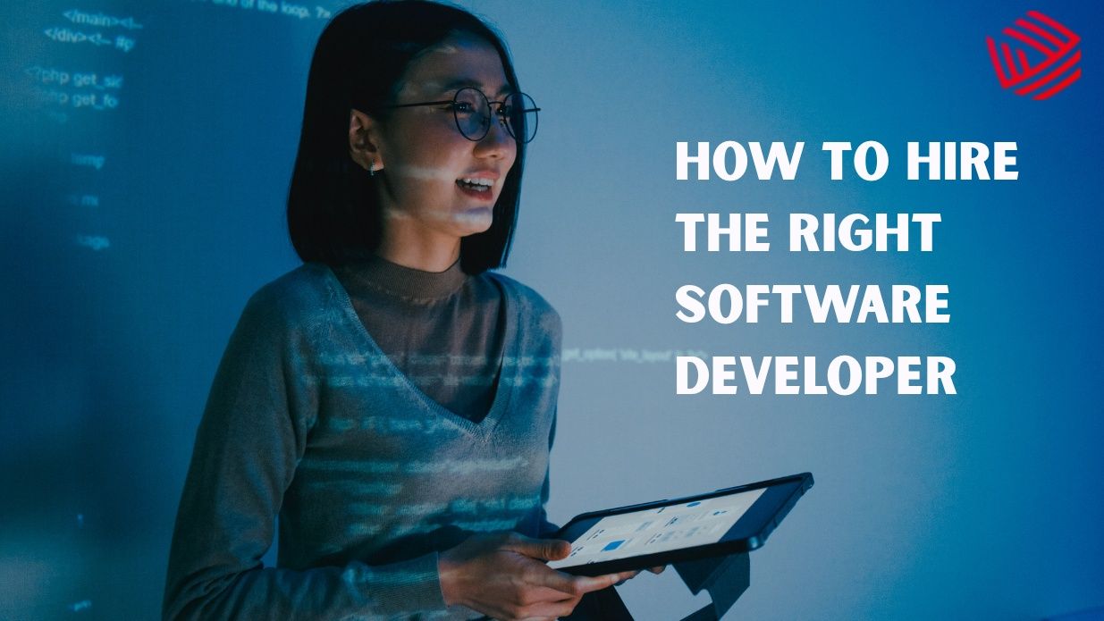 How to Hire the Right Software Developer: Models, Skills & Best Practices