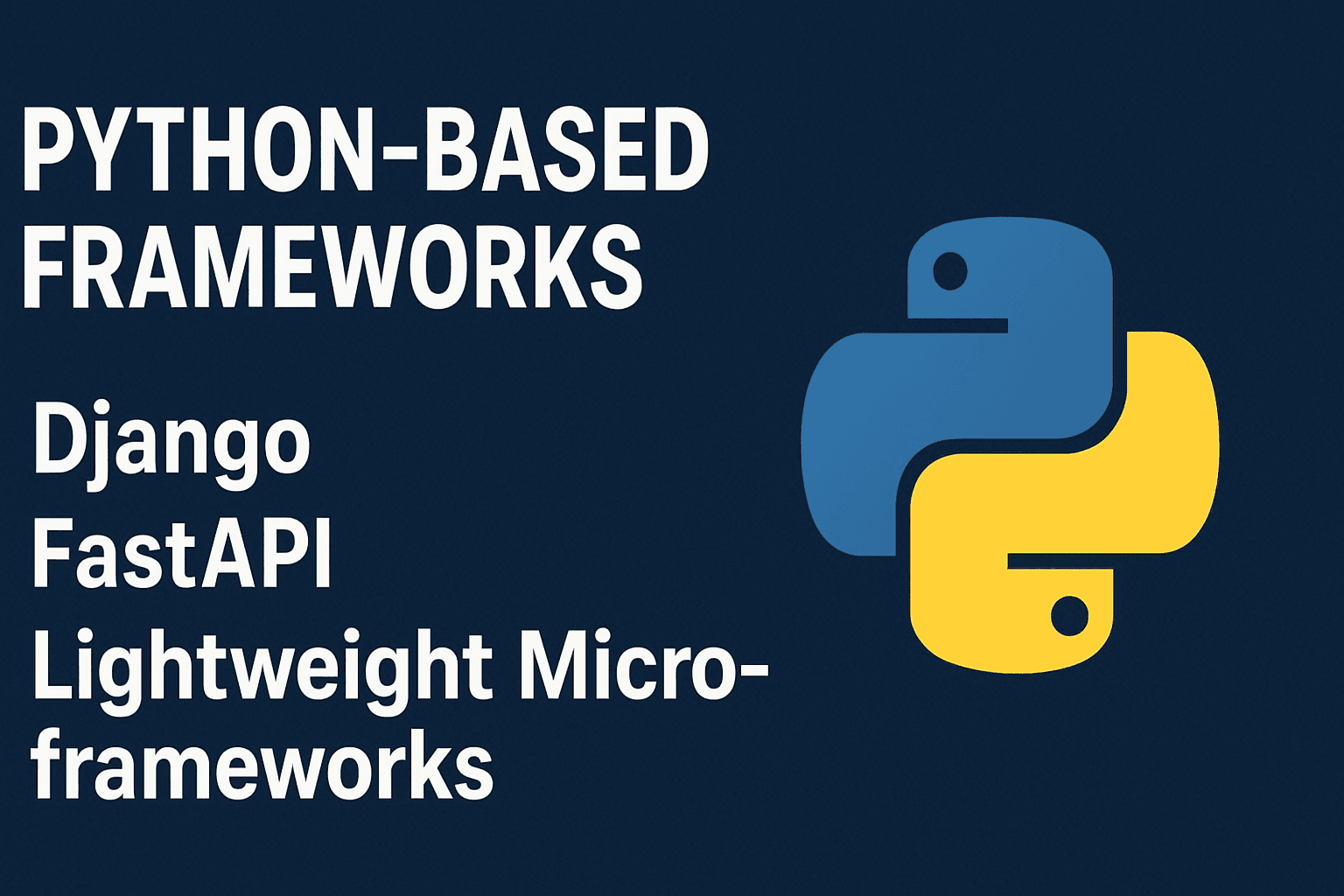 Python-based Frameworks