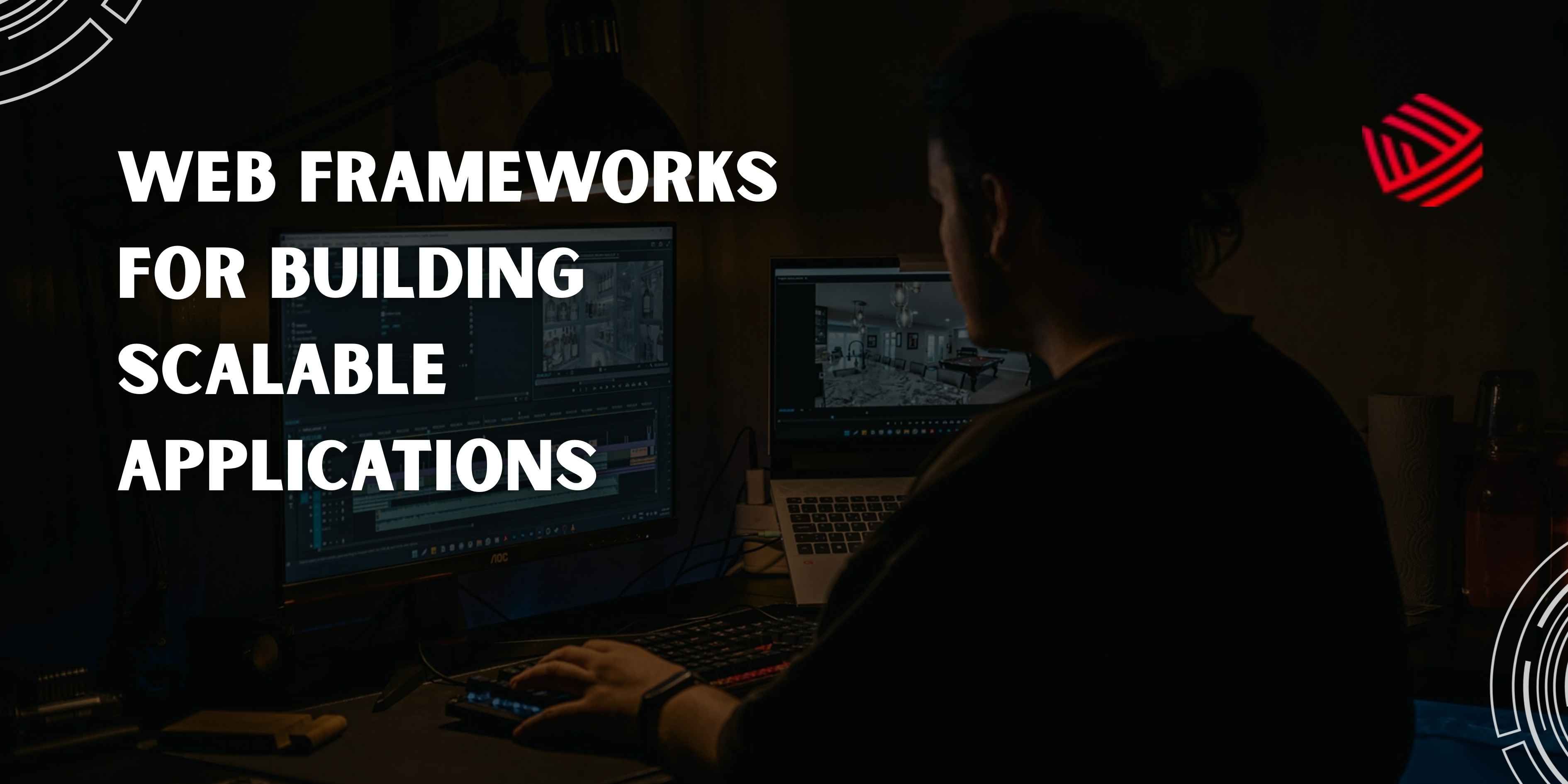 Best Web Frameworks for Building Scalable Applications in 2025